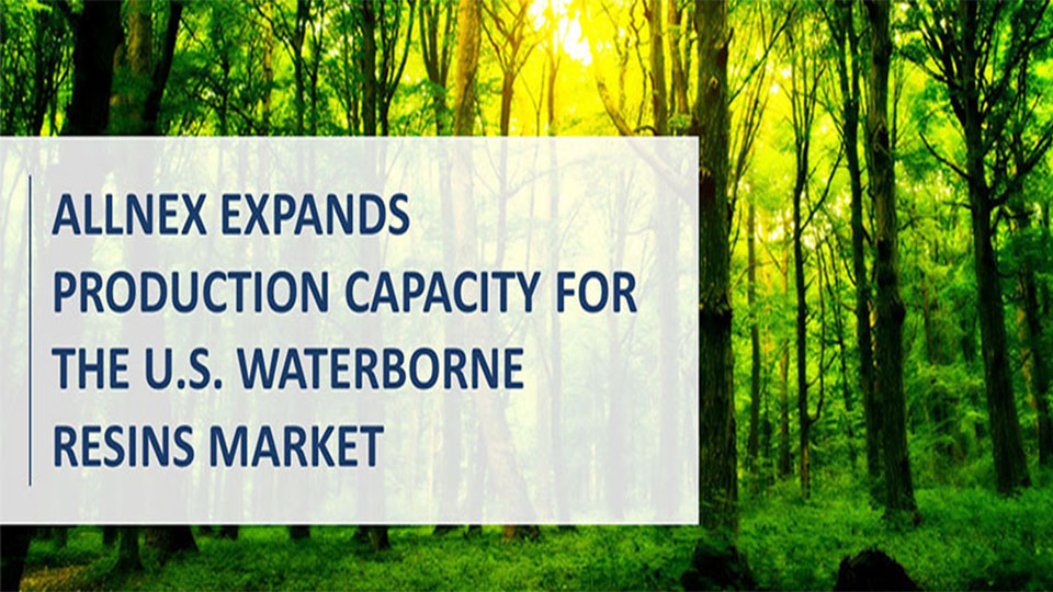 allnex expands production capacity for the U.S. waterborne resins market to meet growing demand  